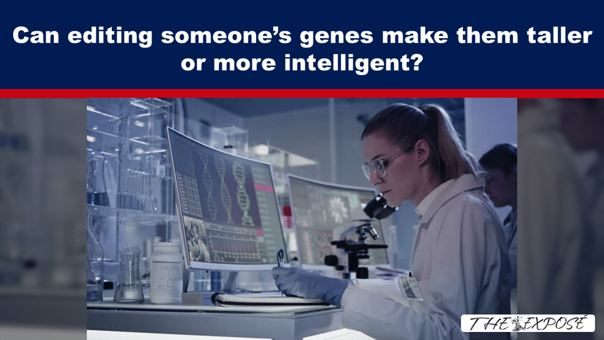 exthepose's tweet image. The genetics of human traits such as height and intelligence are complex.  Height, for example, is influenced by over 12,000 genes.  Likewise, intelligence is complex and is not only influenced by genes.  #GeneTechnology #LatestNews
expose-news.com/2025/11/10/can…