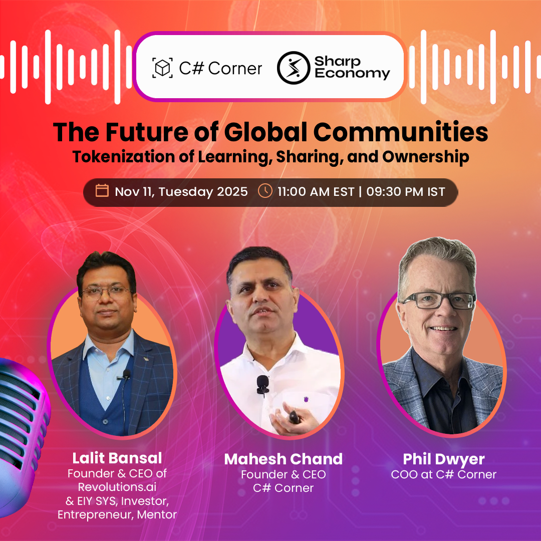 CsharpCorner's tweet image. ⏰ We’re going LIVE in 30 minutes!

Join us for “The Future of Global Communities: Tokenization of Learning, Sharing, and Ownership” — powered by @CsharpCorner x @SharpEconomy

🎙️ Speakers:
🔹 @mcbeniwal — Founder &amp;amp; CEO, C# Corner
🔹 @PhilDwyer27 — COO, C# Corner
🔹…