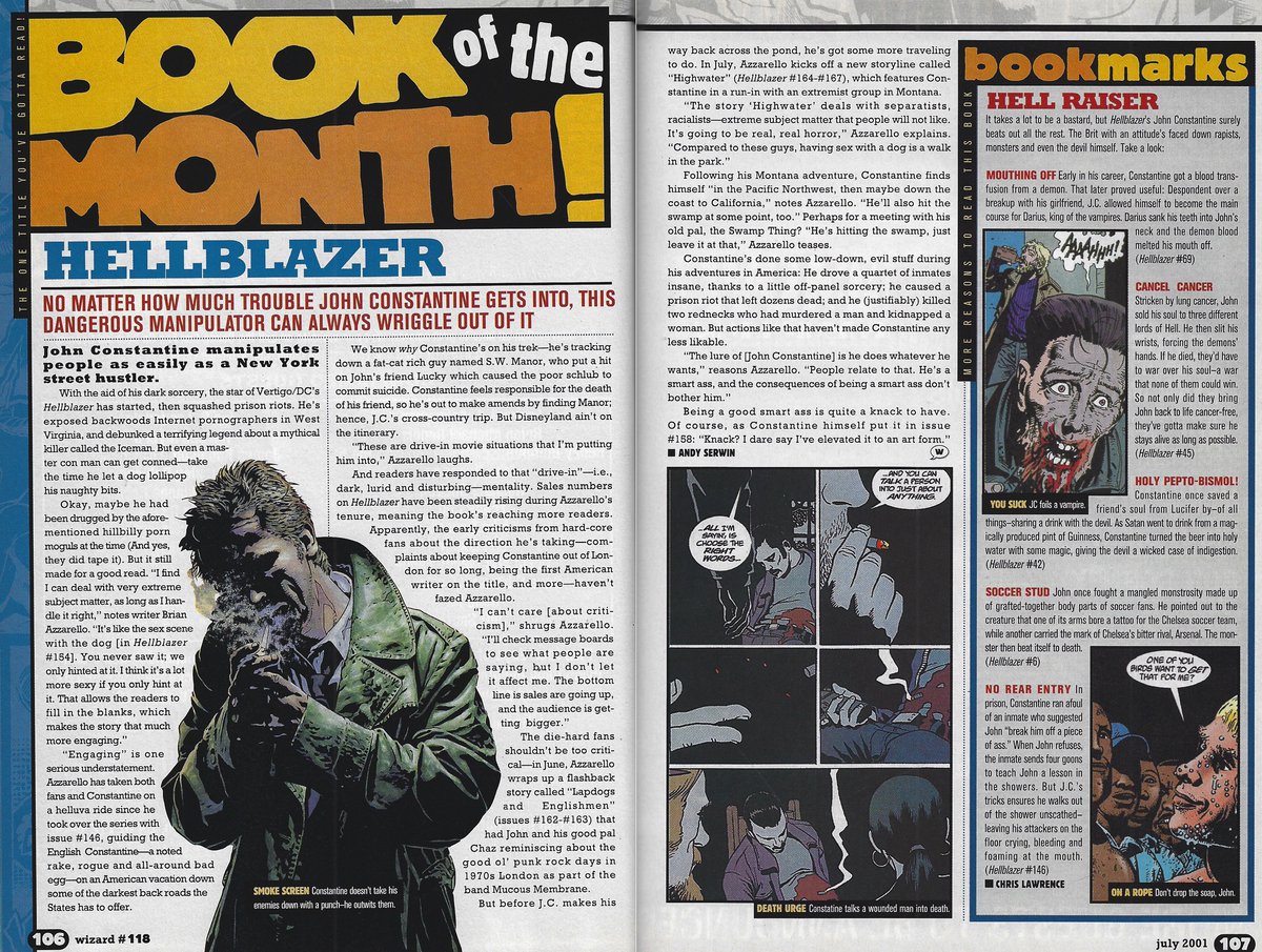 Wizard highlighted the <a href="/brianazzarello/">Brian Azzarello</a> run of Hellblazer as their Book of the Month in issue 118.