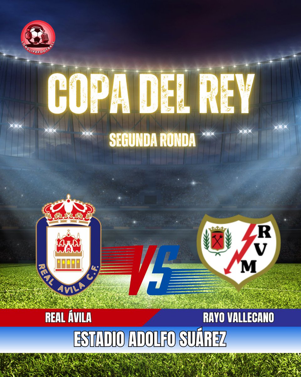 LongLifeFutbol's tweet image. 🇪🇸 SORTEO COPA DEL REY

🗣️ SEGUNDA RONDA DE COPA, DESDE EL ESTADIO ADOLFO SUÁREZ SE DISFRUTARÁ DEL @RealAvilaCF frente al @RayoVallecano 

🧚‍♂️ LongLifer ¿Crees que el Real Ávila tiene alguna oportunidad de pasar de ronda?

📲 @LongLifeFutbol #lacopamola #CopaDelRey