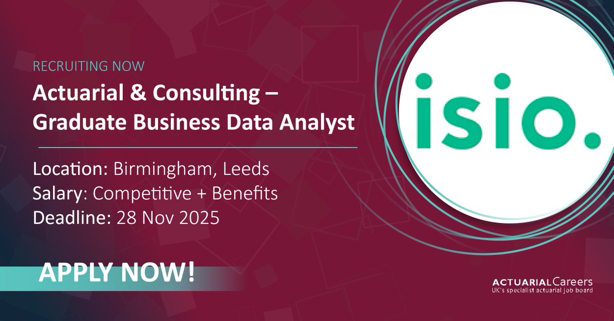 Apply now! ow.ly/uSnW50X9vKY

Isio are recruiting for an Actuarial &amp; Consulting –  Graduate Business Data Analyst 

- Deadline: 28 Nov 2025
- Location: Birmingham, Leeds
- Salary: Competitive + Benefits

#actuarialcareers #actuarialjobs