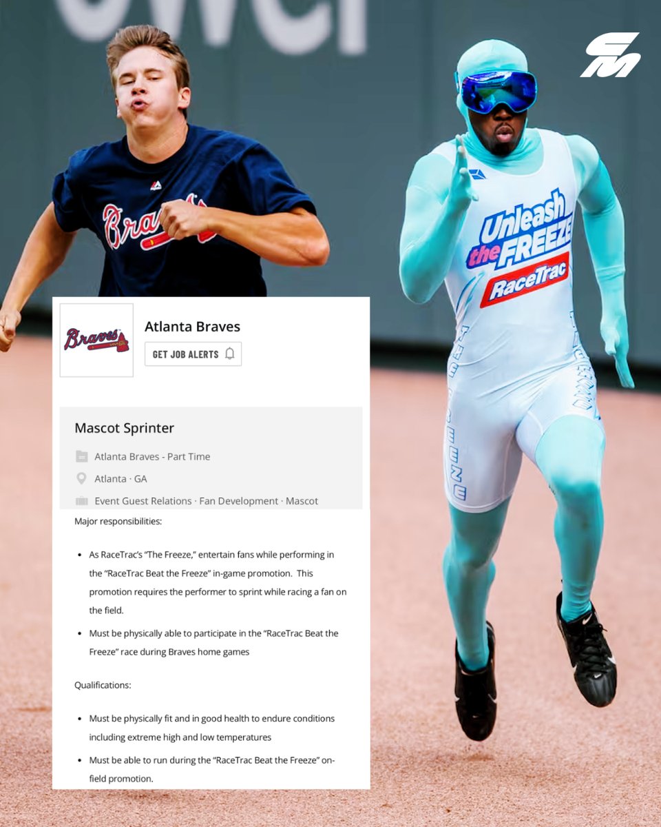 CitiusMag's tweet photo. The Braves have posted a job listing for their new Freeze mascot, who races fans during games.

Among the qualifications: "Must be physically fit and in good health to endure conditions including extreme high and low temperatures" and "Must be able to run"

The original Freeze mascot was sprinter Nigel Talton, who has a personal best of 10.47 for 100m and 21.66 for 200m.