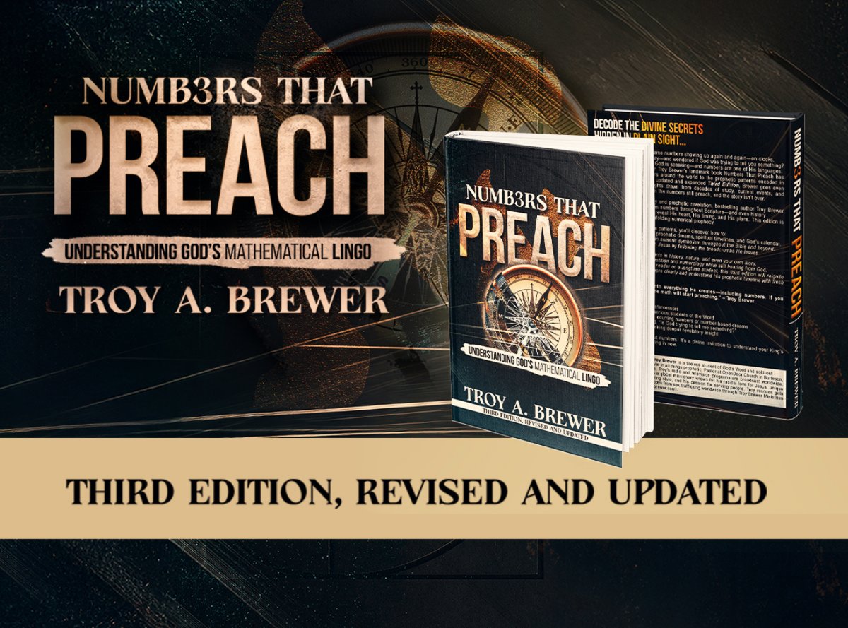 🔥 Big news, my friends! My brand-new book, Numbers That Preach – 3rd Edition, is comin’ your way! It officially releases on Amazon January 6th, but you can get your copy early THIS SATURDAY only at TroyBrewer.com for $22.99 — plus 20% off! 🙌

Don’t miss this prophetic