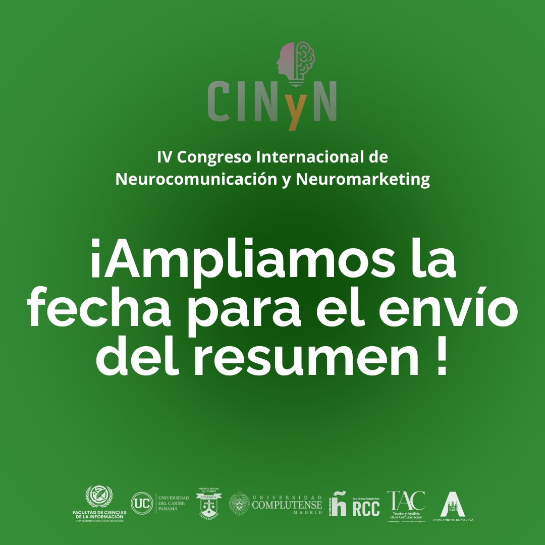 🔔 ¡Ampliamos el plazo! Ahora tienes hasta el 16 de noviembre

🔗 Envía tu resumen aquí:
👉 lnkd.in/dQHTYKe2

#CINyN #Neurocomunicación #Neuromarketing #CallForPapers #Convocatoria #Investigación #Comunicación #Marketing #AmpliaciónDePlazo