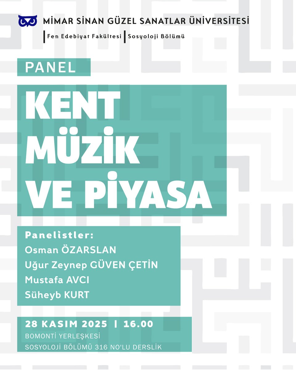 OsmanOzarslann's tweet photo. Kent Müzik ve Piyasa Paneli, 
 #msgsü @sosyoloji bölümünün ev sahipliğinde, 28 Kasım 2025 Cuma günü, saat 16:00'da   Mimar Sinan Güzel Sanatlar Üniversitesi @bomonti yerleşkesinde. https://t.co/STg74lAWP4