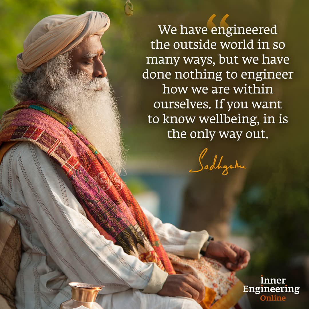 GabriellaCadei's tweet image. Engineering the outside can create comfort and convenience.
Only engineering your interiority can create wellbeing.” - Sadhguru

The #InnerEngineering program offers tools to achieve this inner well-being and joy as a natural state. 

To know more sadhguru.co/IE