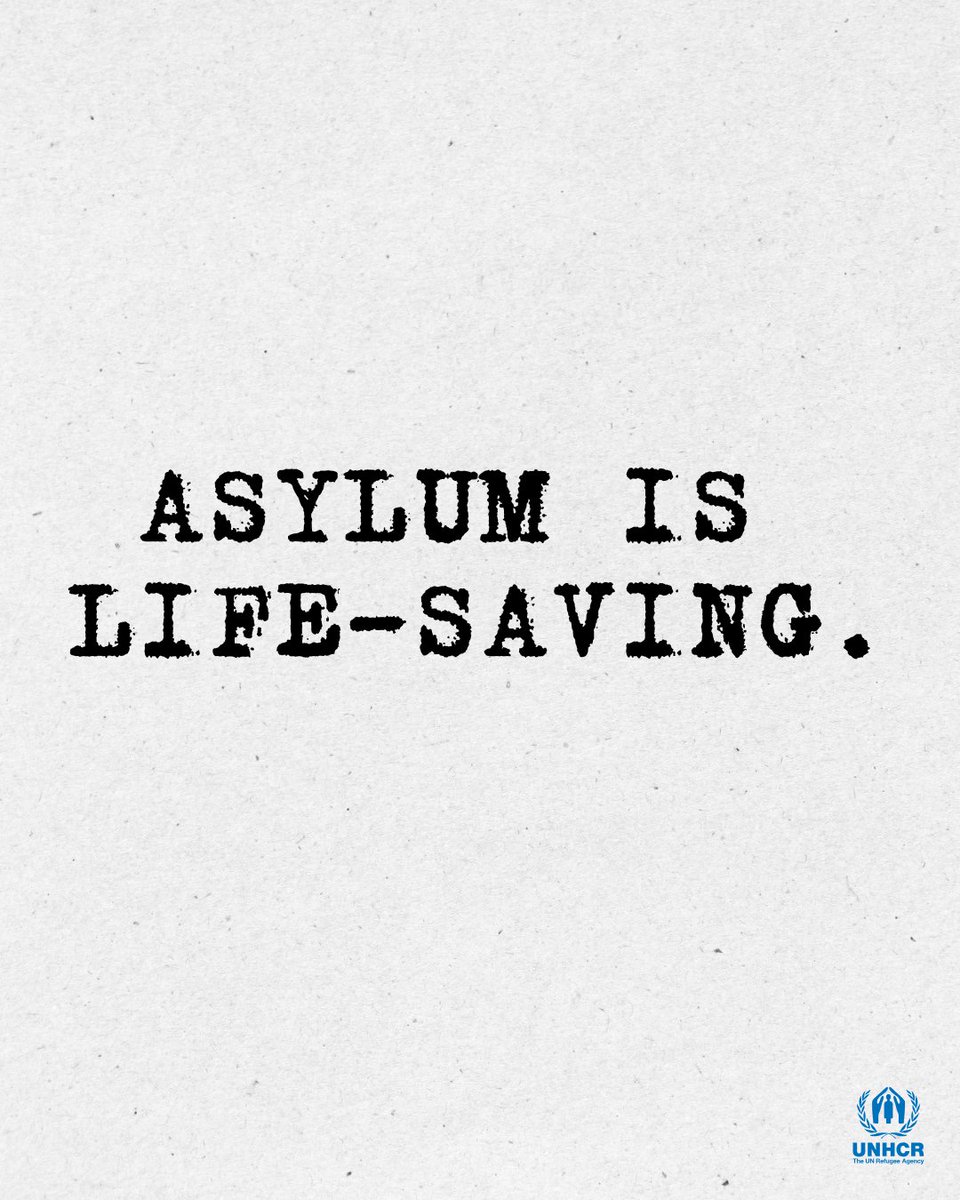 Asylum is life-saving.
