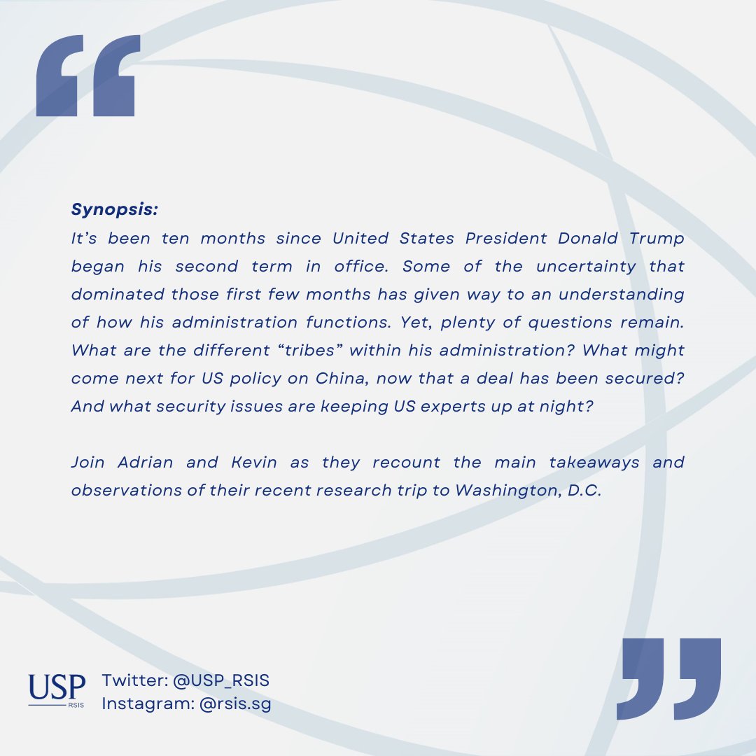 USP_RSIS's tweet image. Every year, an @RSIS_NTU delegation makes a trip to the US to engage our think tank counterparts and network. Tune in on Nov 13, Thu, to hear @AUJ_Ang and @kxachen share their reflections on the trip.