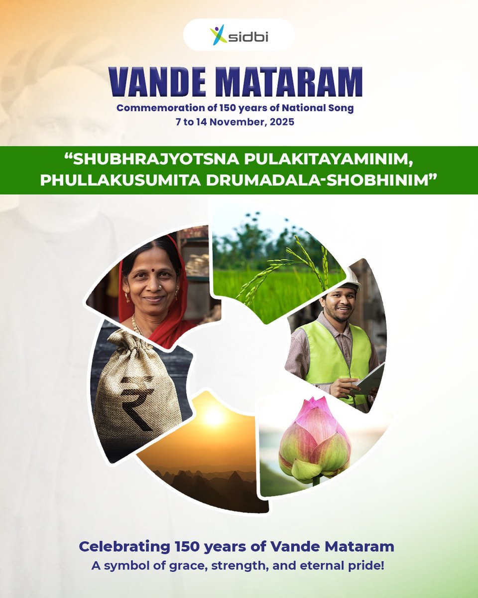 sidbiofficial's tweet photo. The essence of Vande Mataram lives on - in responsibility, in courage, and in the unity that strengthens India’s journey.

@DFS_India @minmsme @PMOIndia @MinOfCultureGoI 

#SIDBIMSME #DigitalBankingUnit #BackingMSMEs #BuildingFuture #150Years #150YearsofVandeMataram #BankimChandraChatterjee #Courage #Pride #Nation #Motherland #FreedomMovement #TimelessCreation #Unity #Strength #Celebration #VandeMataram #SymbolofGrace #Strength #EternalPride