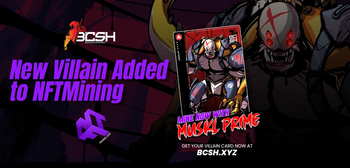NFTmining_com's tweet image. 😈The Arrival Of A Villain

A weapon perfected for war⚔️

@BcshTM Villain Muskl Prime mint is now live!

⛏️Holders can now mine with the new hero on nftmining.com and earn rewards.

Missed out?
Mint now at👉bcsh.xyz

Mine.Earn.Repeat!