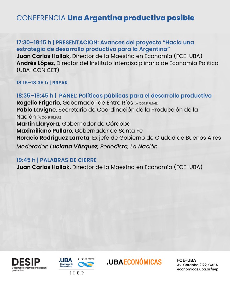 🗓️19/11-14.30 a 20.00H🕝

🔵Conferencia: Una Argentina productiva posible

Organizan➡️<a href="/iiep_oficial/">Instituto Interdisciplinario de Economía Política</a> <a href="/UBAeconomicas/">Facultad de Cs. Económicas UBA</a> <a href="/desip/">desip</a>

🔗Programa
bit.ly/4hTMhrb

📝Inscripción
bit.ly/43jnHtO

🧵con info sobre los paneles

#Argentinaproductivaposible #ladiscusionqueseviene