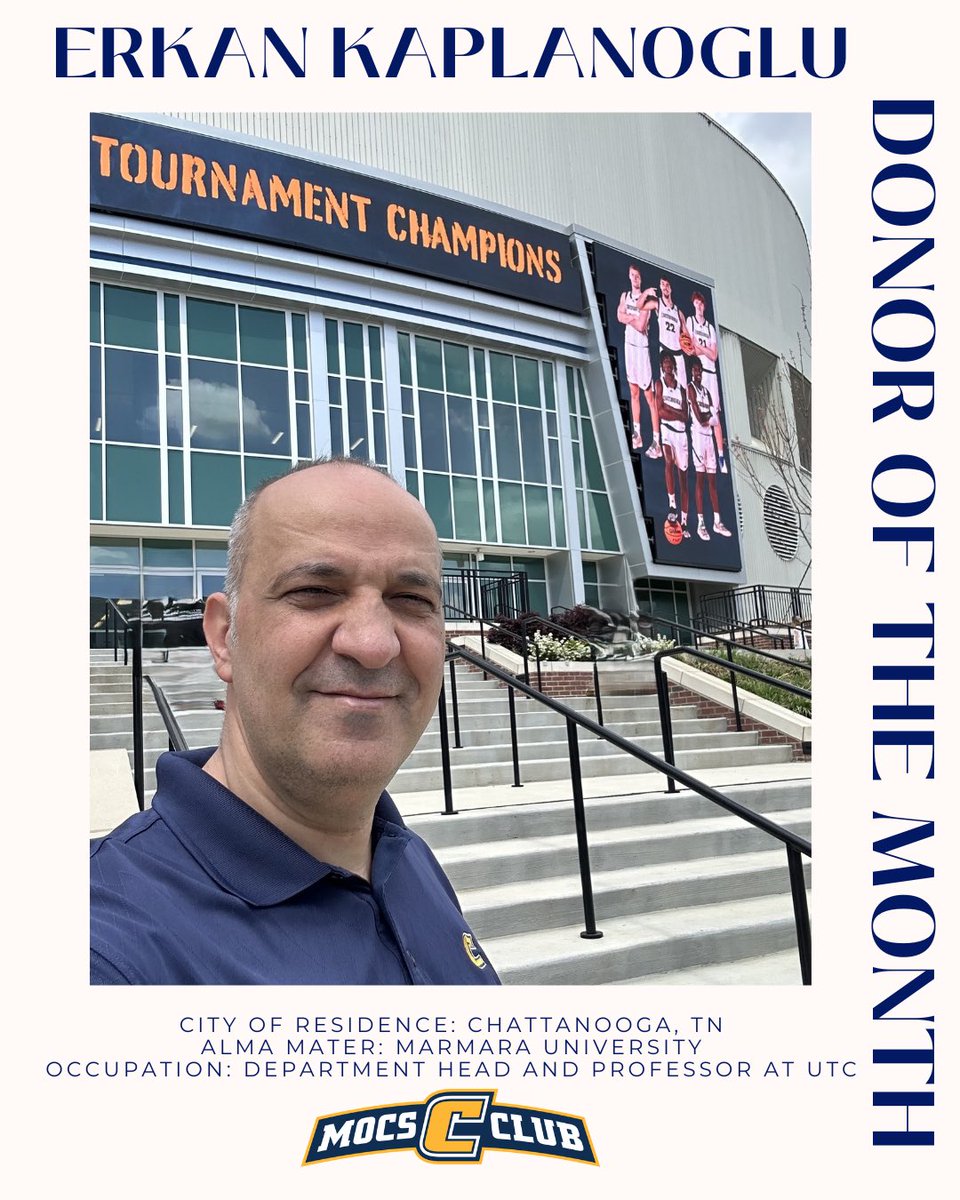 MocsClub's tweet image. November Donor of the Month: Erkan Kaplanoglu: proud Moc, professor, and lifelong supporter of Chattanooga sports! 💙💛