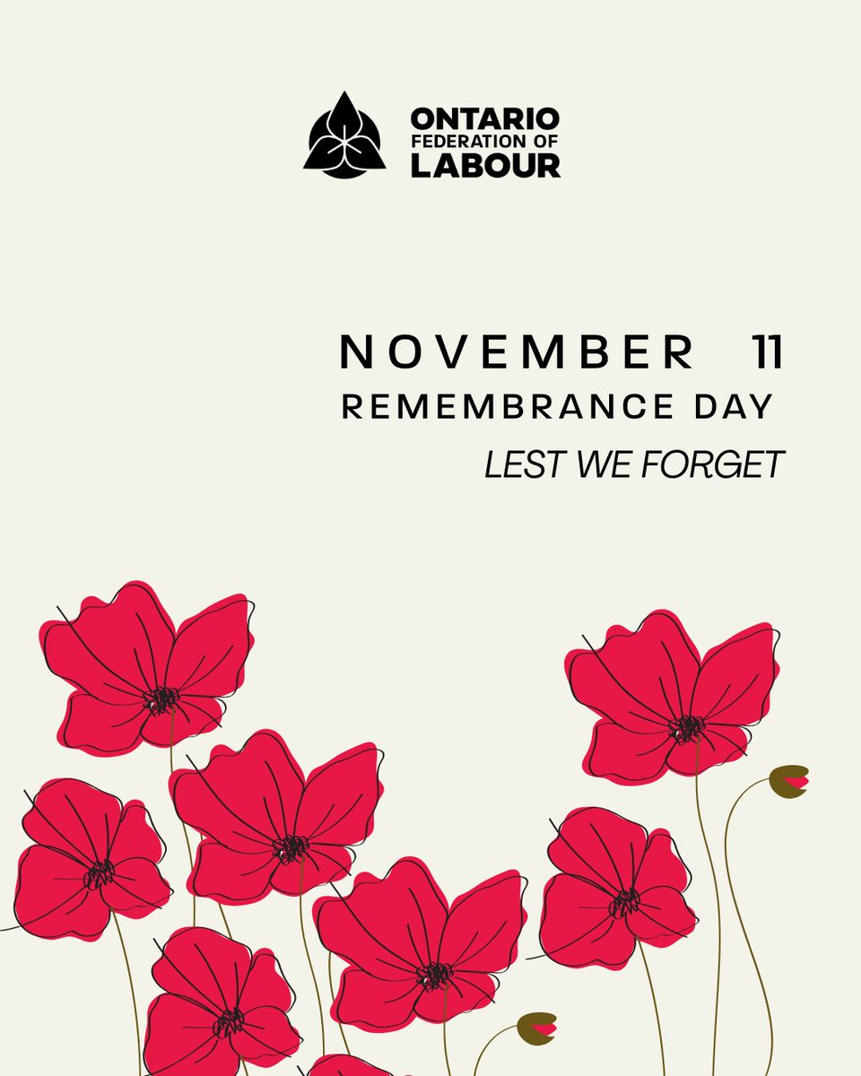 Today, the OFL joins workers and communities across Canada in remembrance.
 We honour the lives lost and recommit to building a world rooted in peace, dignity, and justice for all.
#RemembranceDay #LestWeForget #OnLab