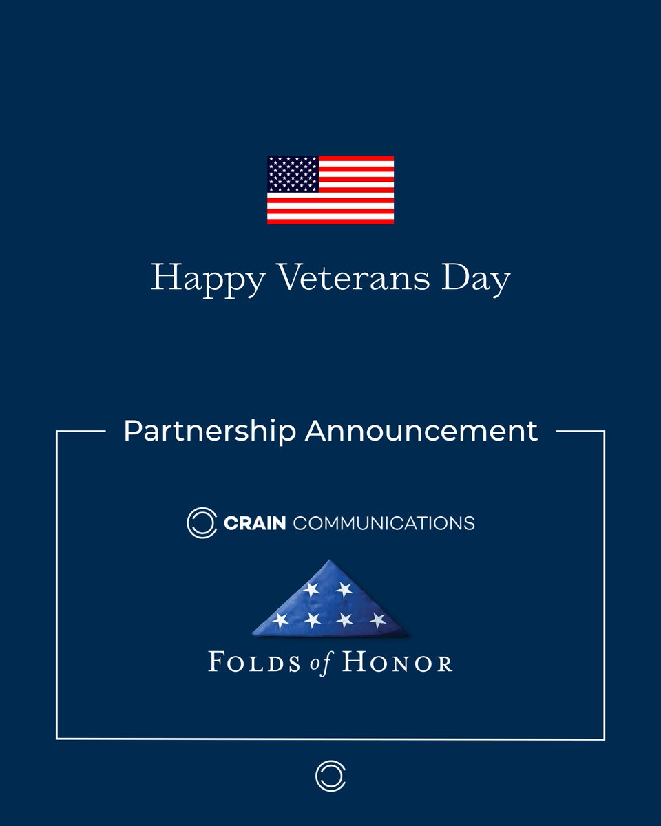 CrainComm's tweet image. This Veterans Day, Crain Communications is proud to partner with @FoldsofHonor, an organization that provides educational scholarships to the families of fallen or disabled U.S. service members and first responders. We’re honored to support the families who make service possible.