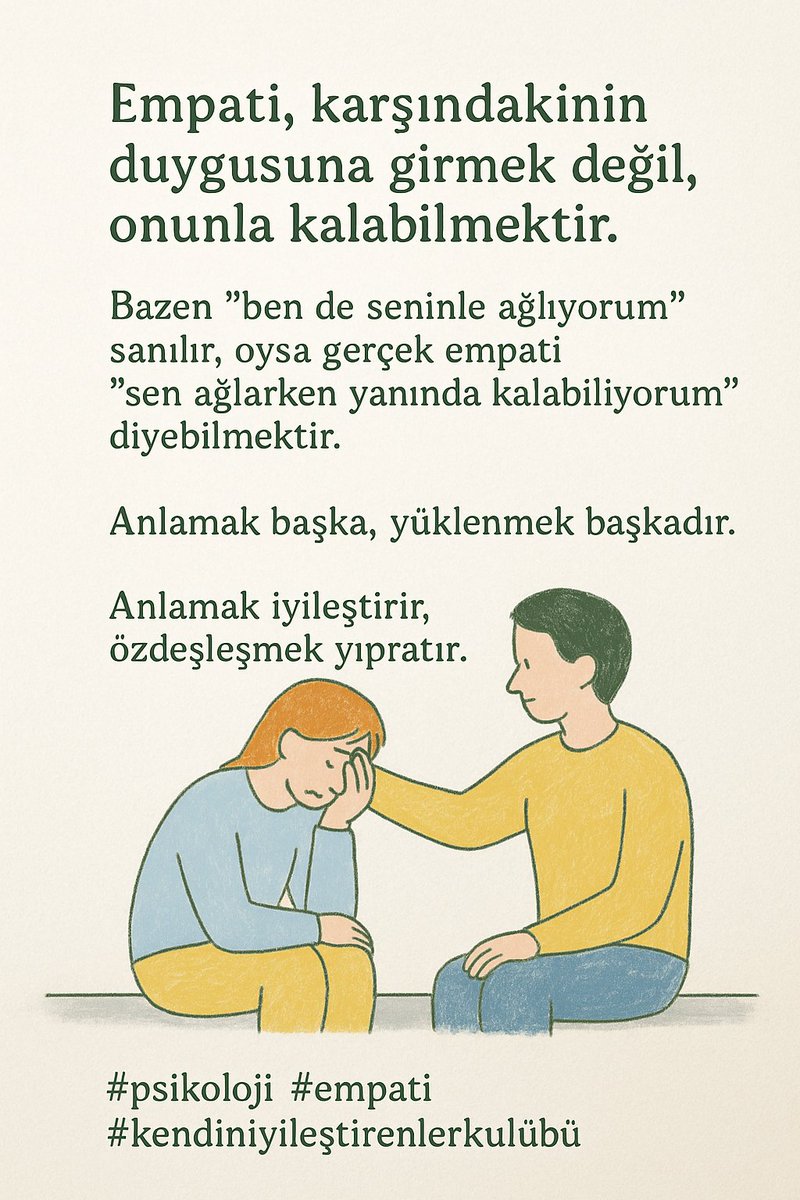 Empati, karşındakinin acısına gömülmek değil, yanında kalabilmektir. Bazen anlamak, bir şey yapmaktan daha değerlidir. 

Peki sen, birini anlamaya çalışırken, kendini ne kadar kaybediyorsun? Birinin duygusuna girmeden, yanında kalabildiğin bir an hatırlıyor musun? En son ne zaman