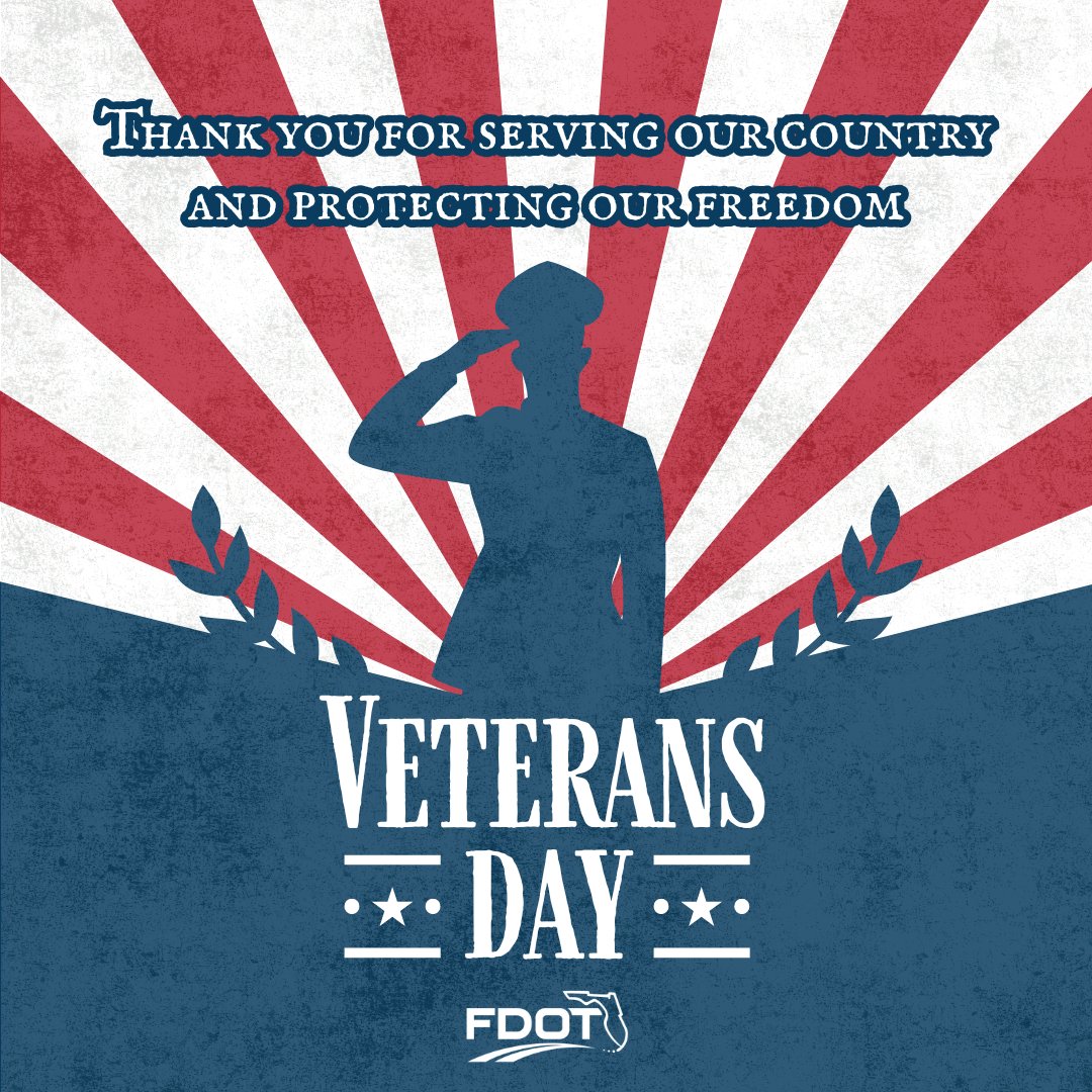 MyFDOT's tweet image. On Veterans Day, we’re proud to honor the heroes who have dedicated their lives to preserving America’s freedom. Thank you for your service to our country.