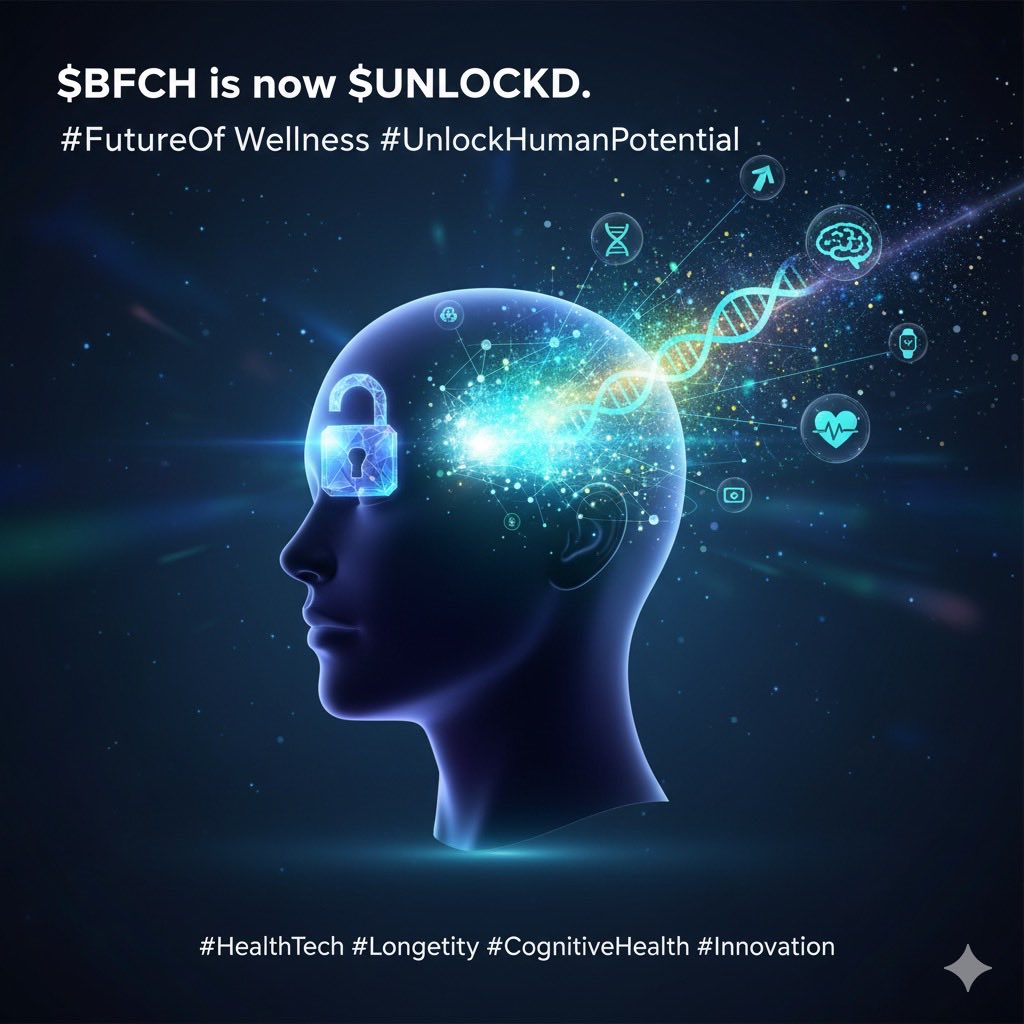 Hiroshi_nas's tweet photo. $BFCH is now $UNLOCKD. We've shed toxic debt &amp; pivoted from crypto to lead in Longevity &amp; Cognitive Health
New CEO (MD)driving acquisitions of high-growth wellness brands. Get ready for human optimization!
#BFCH #UNLOCKD #FutureHealth #LongevitySolutions #Wellness @StockPicksNYC https://t.co/7bE1e1IOXK