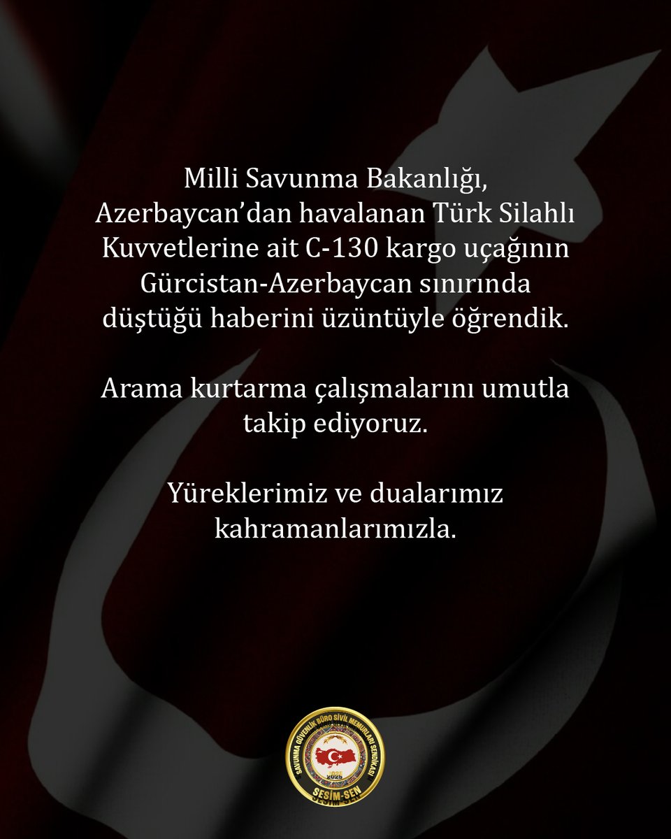 sesim_sen's tweet photo. Milli Savunma Bakanlığı, Azerbaycan’dan havalanan Türk Silahlı Kuvvetlerine ait C-130 kargo uçağının Gürcistan–Azerbaycan sınırında düştüğü haberini üzüntüyle öğrendik.
Arama-kurtarma çalışmalarını umutla takip ediyoruz.
Yüreklerimiz ve dualarımız kahramanlarımızla. https://t.co/2aKyqiGN9c
