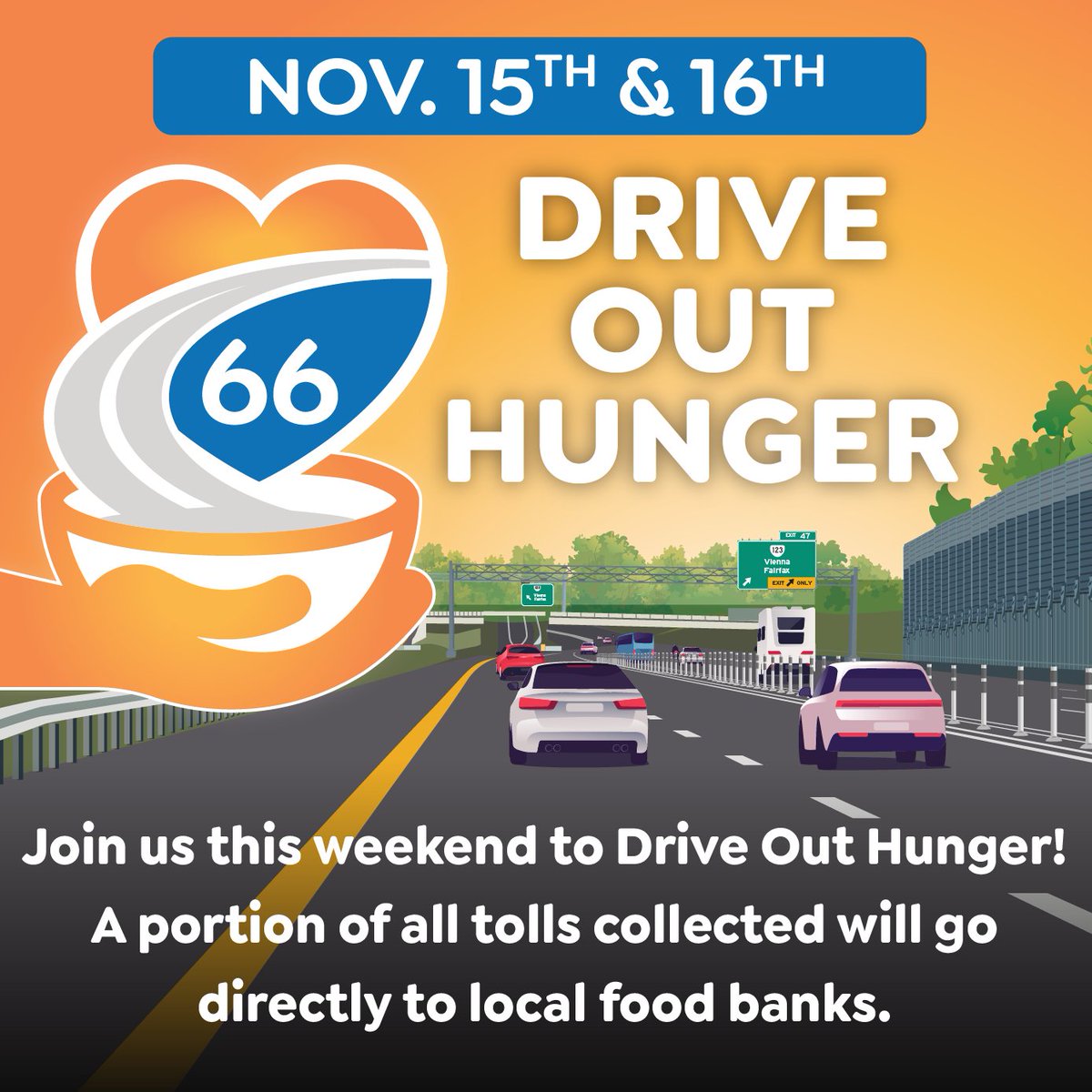 Join us this weekend (Nov. 15 &amp; Nov. 16) to Drive Out Hunger! Every can, box, and dollar helps ensure families across our communities have food on the table this holiday season. A portion of all tolls collected will go directly to local food banks to support families facing food