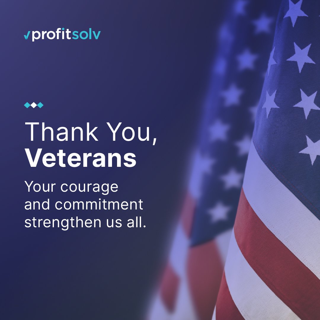 ProfitSolv thanks all the veterans who’ve served our country with courage, discipline, and unmatched commitment.

We are proud (and privileged) to have you all. Your contributions make us stronger, steadier, and more united.

#ThankYouVeterans