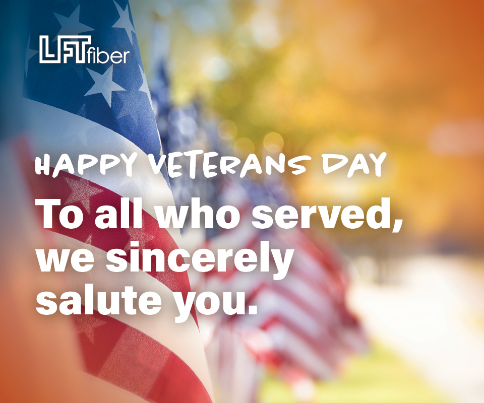 To our heroes, neighbors, and family members who have served, we extend our heartfelt gratitude today and every day. 

Thank you for your dedication and sacrifice—LFT Fiber stands with you. 

#VeteransDay #Heroes