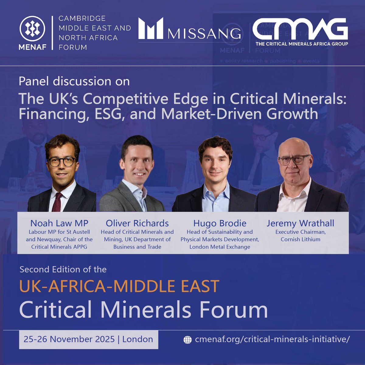 🎤#CriticalMineralsForum2025
Our speakers on 'The UK's Competitive Edge in Critical Minerals: Financing, ESG, and Market-Driven Growth': Noah Law MP, Chair, Critical Minerals APPG; Oliver Richards, Head of Critical Minerals and Mining, UK Dept. for Business and Trade; Hugo
