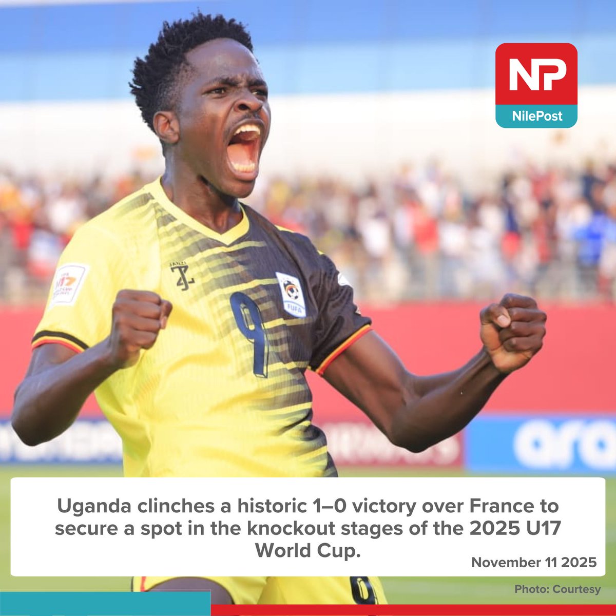 nilepostnews's tweet image. Uganda clinches a historic 1–0 victory over France to secure a spot in the knockout stages of the 2025 U17 World Cup.

#NilePostNews
