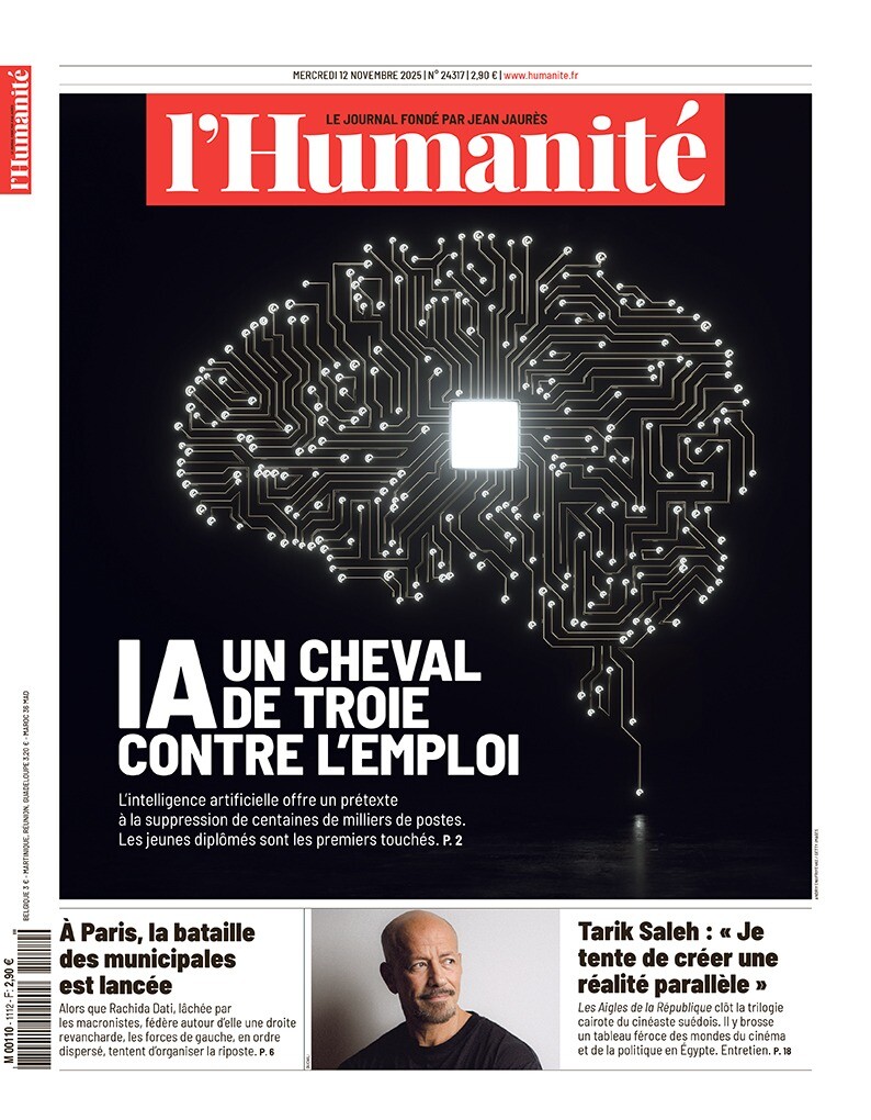 L’Humanité du 12 novembre: l'IA est un cheval de Troie contre l'emploi

📰 humanite.fr
