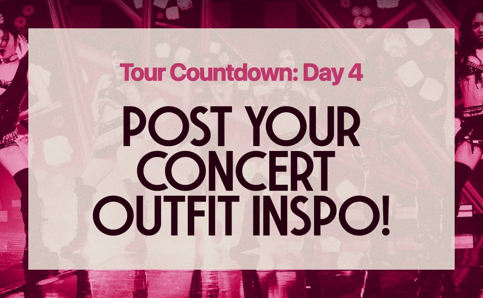 NewsKatseye's tweet photo. Day 4 of the 7-day countdown starts now! Post your concert outfit inspo with the hashtags below: 

COUNTDOWN TO THE BEAUTIFUL CHAOS TOUR ￼￼

#KatsOnTour 
#BeautifulChaosTour 
#7DaysOfChaos https://t.co/oph1LZwQgb