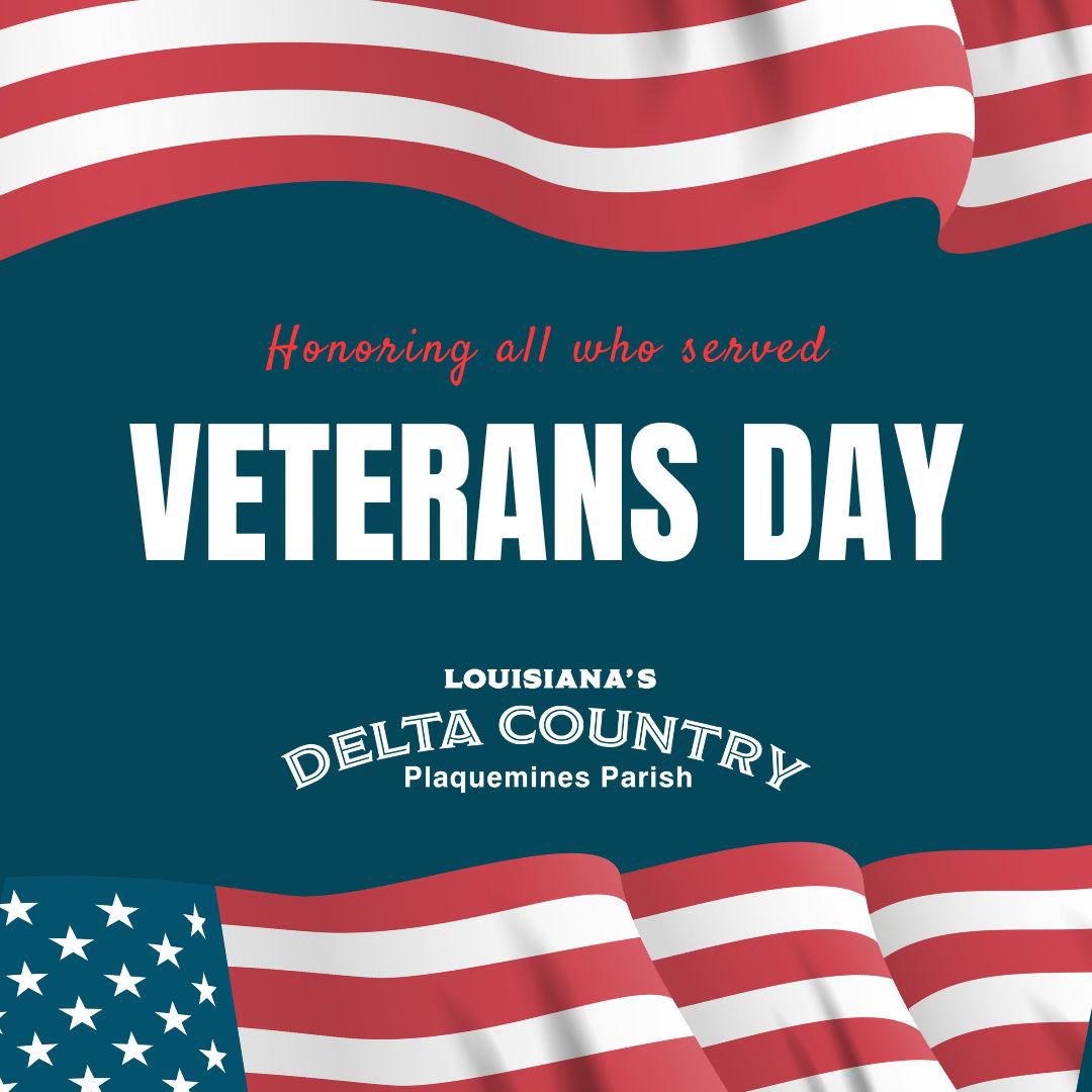 SeePlaquemines's tweet photo. Today, we proudly honor those who have served our country. Thank you to all veterans this Veterans Day. 🇺🇸 https://t.co/coAetmaLBm