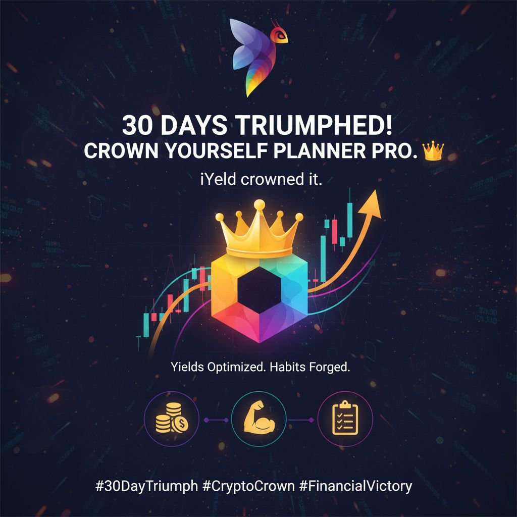 Harry_Goodjob's tweet photo. @iYieldCrypto Triumphant, 185 chars
30 days triumphed. Yields optimized, habits forged. Crown yourself planner pro. What's your victory lap? #30DayTriumph #CryptoCrown
#iYieldCrypto https://t.co/fK6T0Q92cw