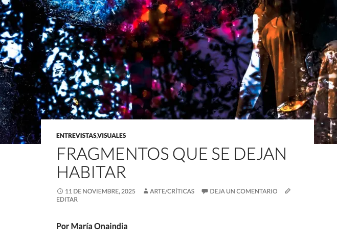 María Zuretti combina pintura, fotografía y poesía. Entrevistada por María Onaindia, nos permite acercarnos a su trabajo creativo.
👇
artecriticas.wordpress.com/2025/11/11/fra…

@agataylatempestad