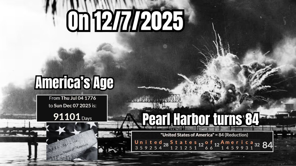 dekoding589's tweet image. On 12/7/2025

The United States of America is 91101 days old
on 9/11/01 America was attacked buildings 1,2,7 fell

On 12/7/1941 America was attacked

12/7/2025 is 84 years after Pearl Harbor

United States of America=84

Vice President during 9/11/01 just died at 84 years old