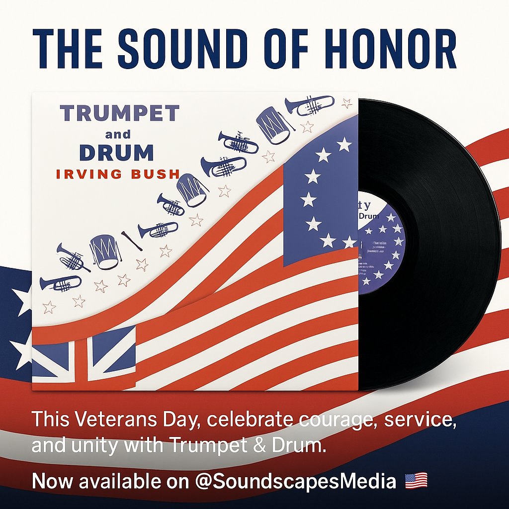 In Honor of Those Who Served
This Veterans Day, honor those who served with the stirring sounds of Trumpet &amp; Drum by Irving Bush. Let every note remind us of the rhythm of freedom 
Available at Soundscapes Media, the perfect soundtrack for reflection and pride this Veterans Day.
