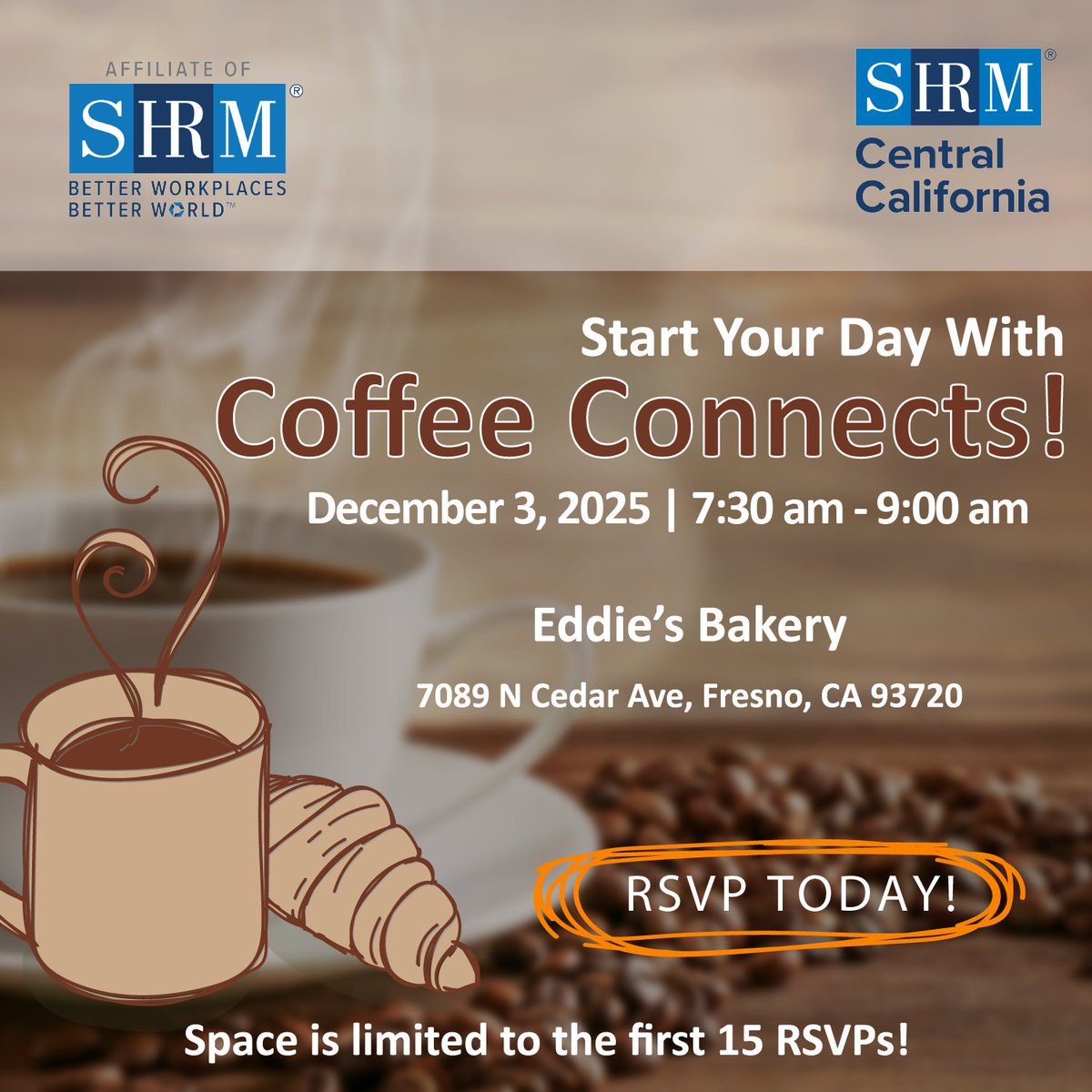 CenCalSHRM's tweet image. Connect and Reflect on the year’s end at the last Coffee Connect of 2025! Learn more and register at: bit.ly/coff1225. #CoffeeConnect #EndOfYearReview #CCSHRM #ConnectAndReflect