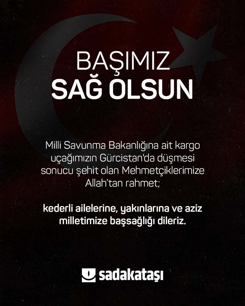 Başımız Sağ Olsun 🇹🇷

Milli Savunma Bakanlığına ait kargo uçağımızın Gürcistan'da düşmesi sonucu şehit olan Mehmetçiklerimize Allah’tan rahmet; kederli ailelerine, yakınlarına ve aziz milletimize başsağlığı dileriz.