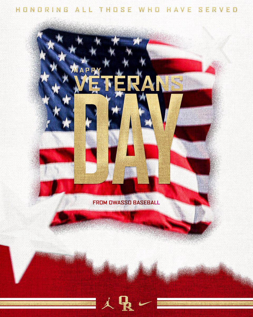 On behalf of Owasso Baseball, we want to thank all the brave men and women who have served our country with courage and dedication. Happy Veterans Day

#RELENT15SS