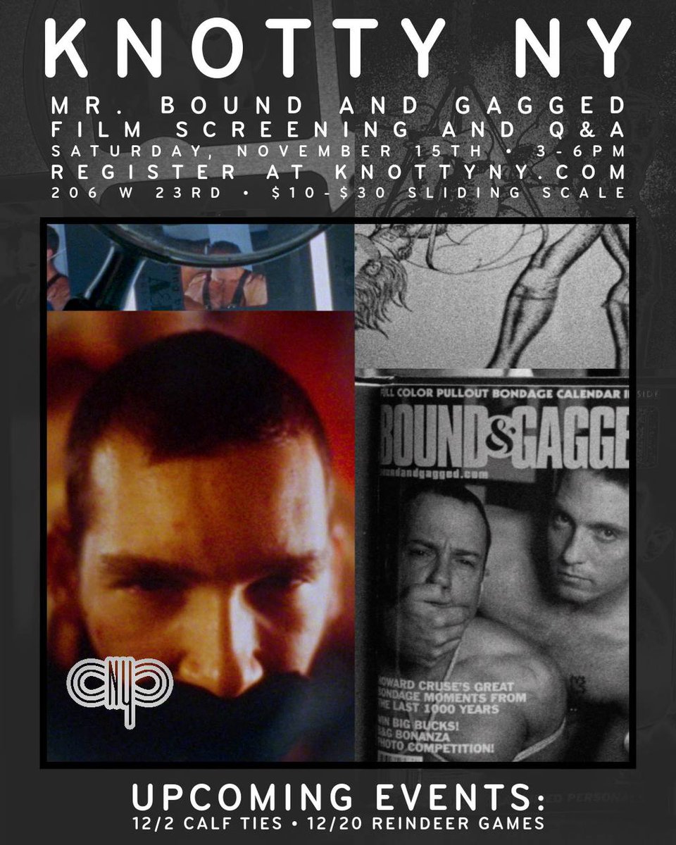 Mr. Bound &amp; Gagged! A new documentary about the magazine's creators will be screened at KnottyNY this Saturday. Sign up at KnottyNY.com!
