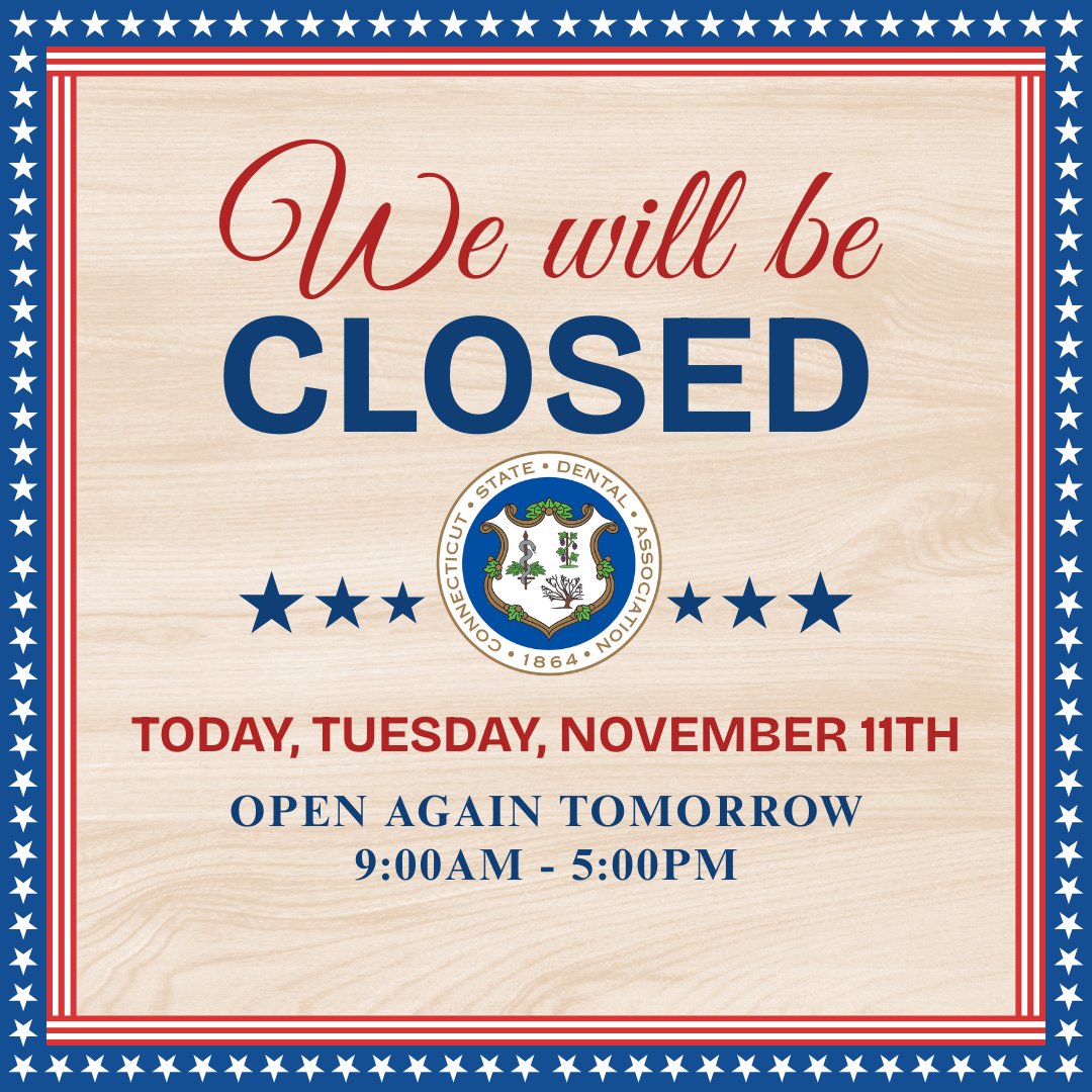 CtStateDental's tweet image. The CSDA office is closed today, Tuesday, November 11th. We will reopen tomorrow. Thank you! #CSDA