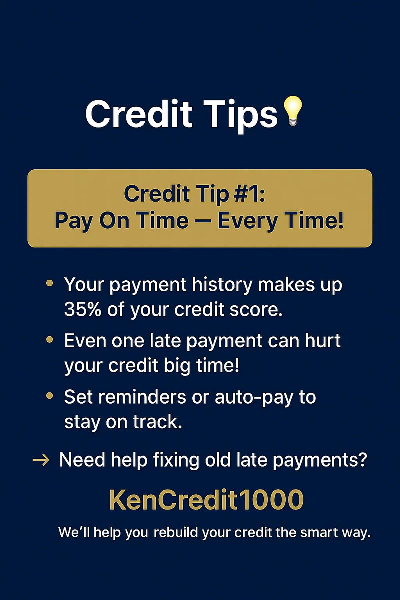 KenCredit1000's tweet photo. 💡 Credit Tip #1: Pay On Time — Every Time!
Your payment history makes up 35% of your credit score. Even one late payment can hurt your credit big time!
Set reminders or auto-pay to stay on track.
👉 Need help fixing old late payments?
📲 KenCredit1000 — 813-536-3401 #CreditTips https://t.co/N6EJ3Dx3FG