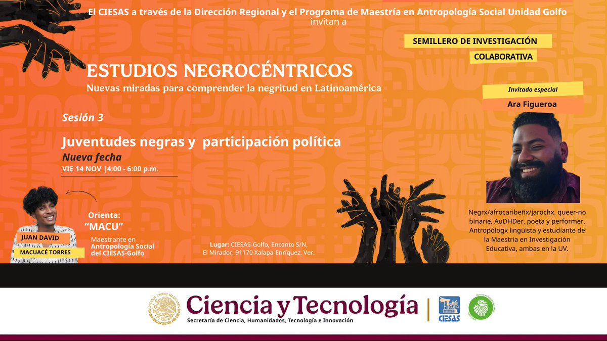 ¡Ya hay nueva fecha!

La tercera sesión del Semillero de Investigación Colaborativa, se realizará este viernes 14 de noviembre.

Horario: 16:00 – 18:00 h
 Lugar: CIESAS-Golfo

Liga de inscripción: forms.gle/V21d6Ao2jJ4wE2…

#estudiosnegrocentricos #antropologia