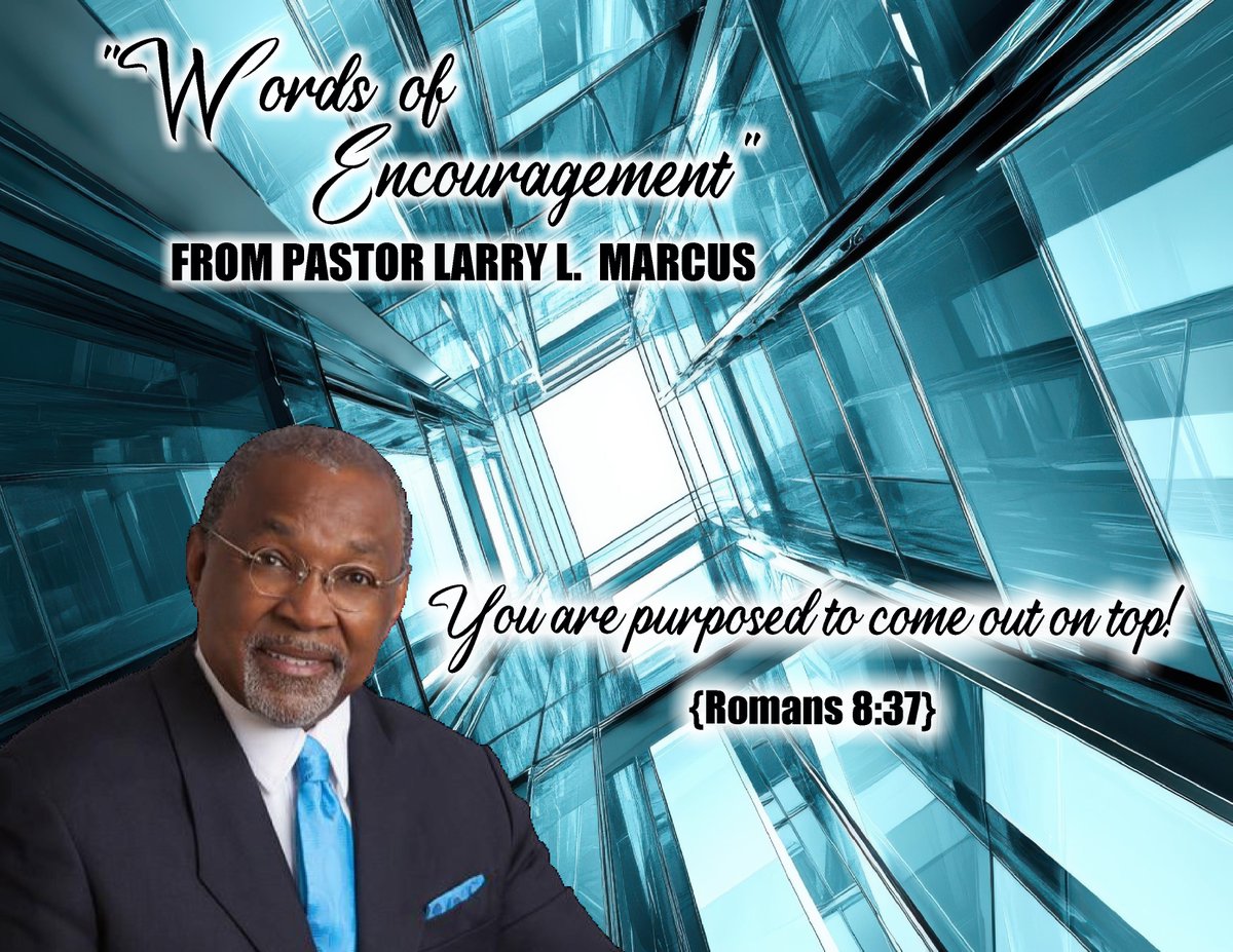 TheGfbc's tweet photo. “Words of Encouragement from the Pastor.”
You are an optimist!  Because you focus on what’s positive and full of possibilities, challenges can’t crush you, doubt can’t discourage you, and setbacks can’t  stop you. You are purposed to come out on top—{Romans 8:37}.
LLM https://t.co/XeT3amNdZX