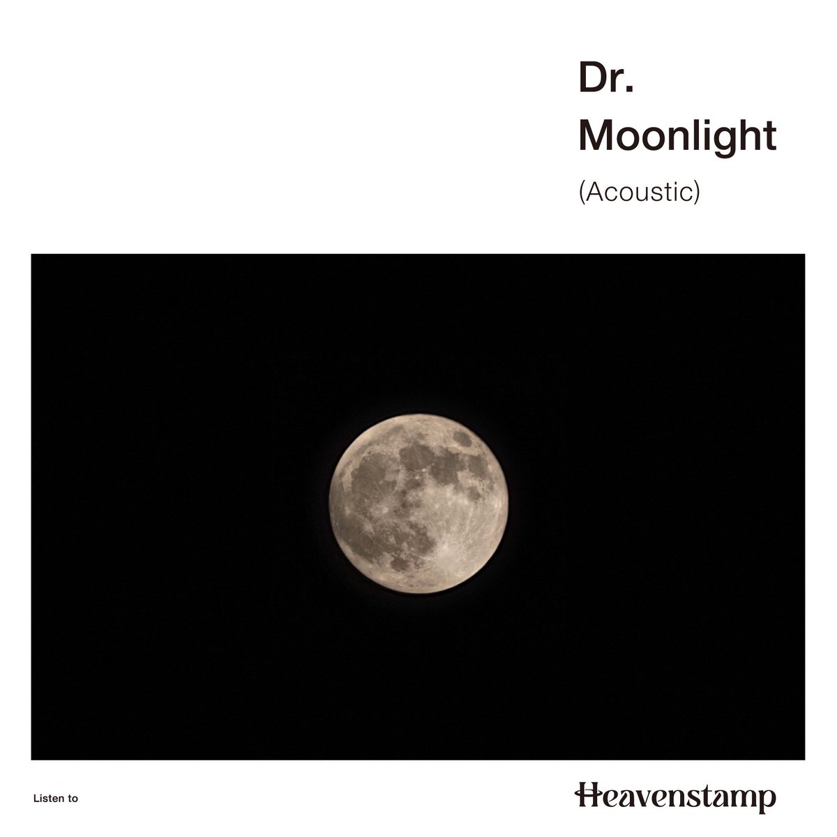 ⚡️New Release⚡️

#Heavenstamp
New Digital Single
"Dr. Moonlight(Acoustic)"

2ndアルバムを全曲アコースティックアレンジでリメイクした新作『天国印鑑を聴きなさい（アコースティック）』（11/26リリース）からの先行配信シングル、本日リリースです！

ご視聴はこちら🎧
friendship.lnk.to/DrMoonlightAco…