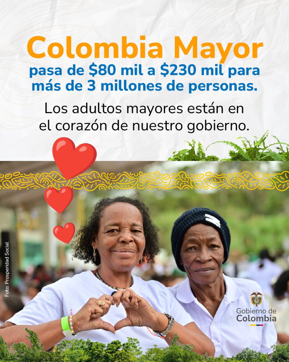 Prosperidad Social - Informa 👇👇
El aumento de la transferencia del programa Colombia Mayor pasa de $80.000 a $230.000 mensuales para mujeres mayores de 70 años y hombres mayores de 75 años.
A través de Prosperidad social, el Gobierno del Presidente Petro Gustavo
da un paso