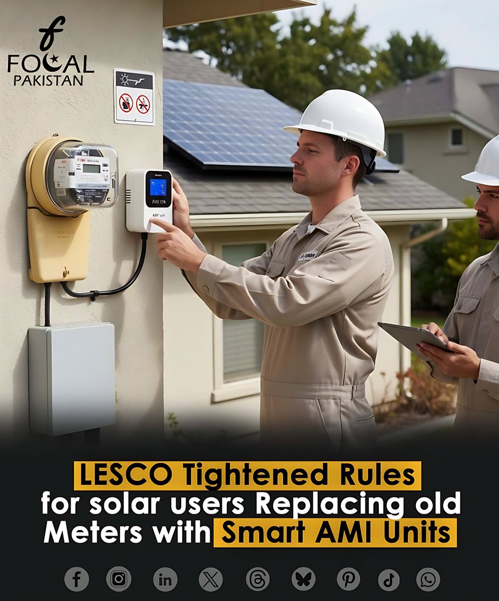 focalpk's tweet image. LESCO has tightened its rules for solar users, focusing on replacing old meters with Smart AMI Units.

#LESCO #SolarEnergy #NetMetering #SmartMeter #ElectricityNews
