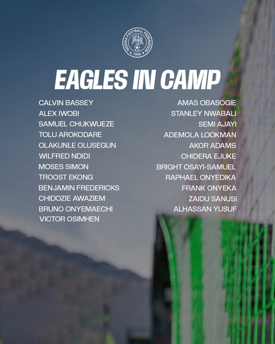 🇳🇬 Nijerya Milli Takım'ında Victor Osimhen ve Ndidi kamp kadrosuna dahil edildi.