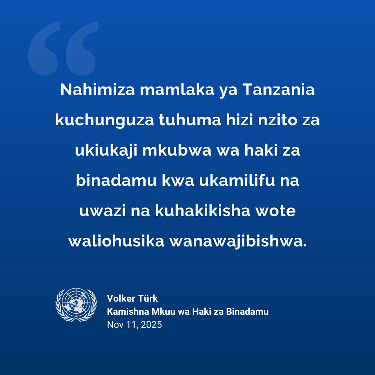 UmojaWaMataifa's tweet image. #Tanzania: @UNHumanRights imeshtushwa na ripoti za watu kuuawa, kujeruhiwa na kutoweshwa wakati wa uchaguzi. 

Familia nyingi bado hazijui hatima ya wapendwa wao.

“Lazima uchunguzi kamilifu na wazi ufanyike na waliohusika wawajibishwe.” ohchr.org/en/press-relea…