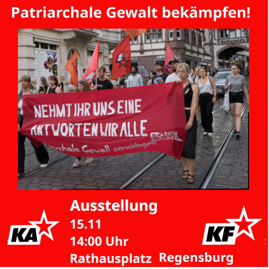 Kommt zu unserer Ausstellung gegen patriarchale Gewalt am 15.11. in #Regensburg:
