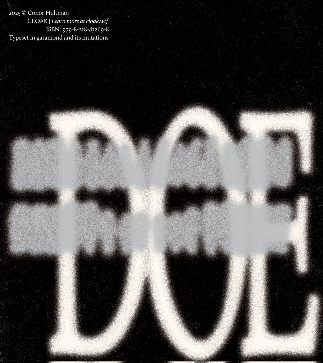 Out now!! DOE by <a href="/conorhultman/">Conor Hultman</a> 

A ruthless account of death in America

Learn more at
cloak.wtf/print-1/doe