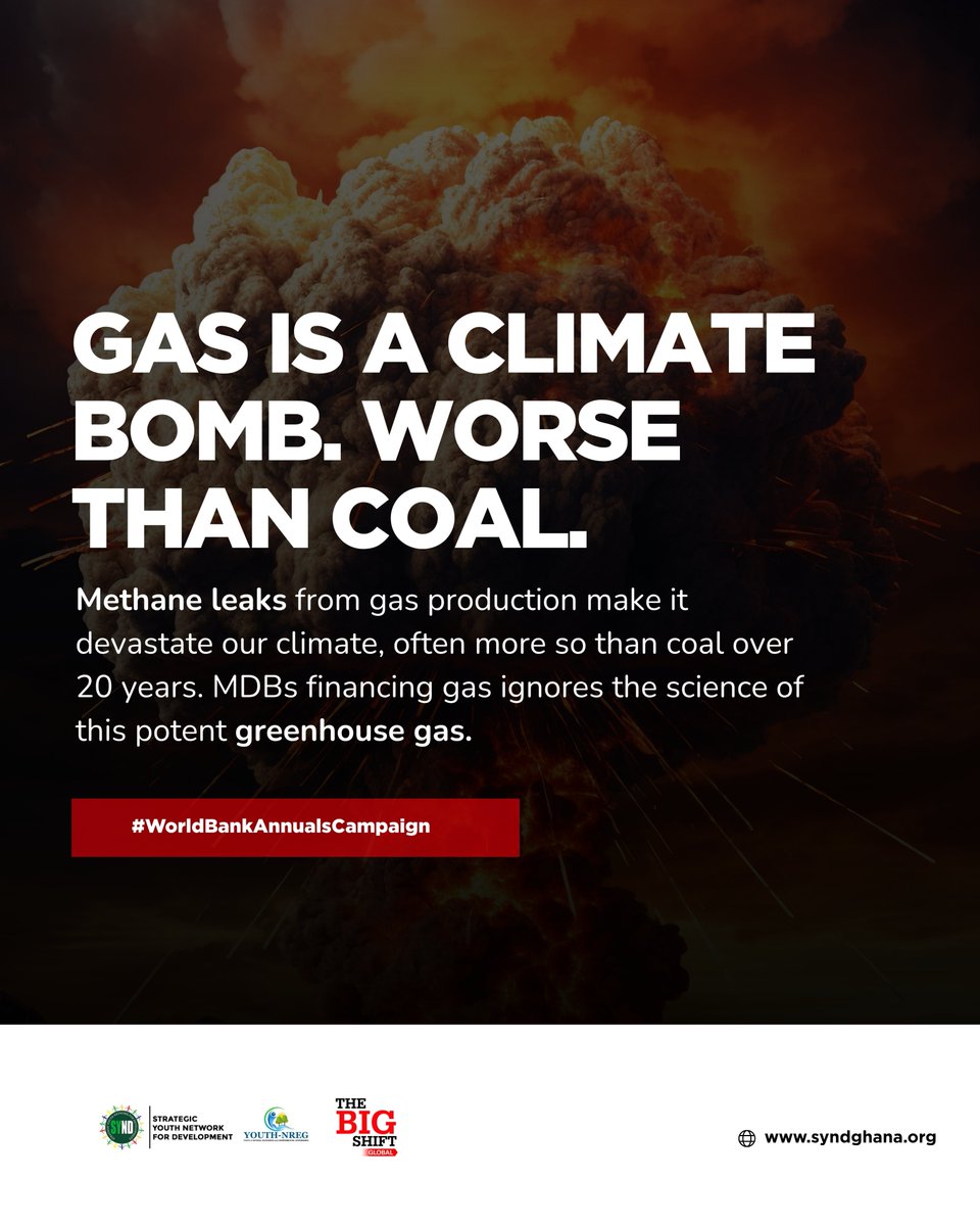 YouthNREGGh's tweet photo. When your account for methane leaks, gas can be worse for the climate than coal. By financing gas, MDBs are lighting a climate bomb and ignoring the science.
#WorldBankAnnualsCampaign
#SayNoToGas
#SayYesToRenewables

@WBG_Energy
@WorldBank
@bigshiftglobal https://t.co/3GfnIw2bJo